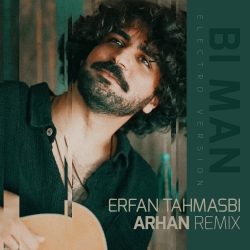 bi man arhan remix