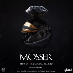 mosser ft mehrad hidden