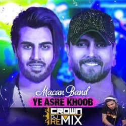 ye asre khoob dj crown remix