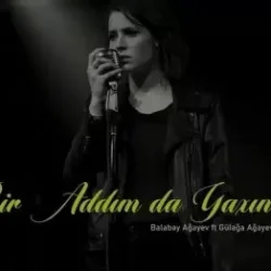 bir addim da yaxinlas