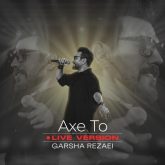 axe to live in consert