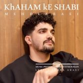khaham ke shabi